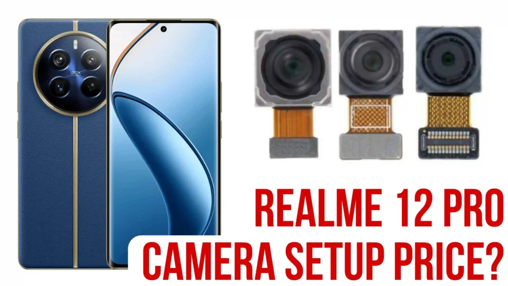 Realme 12 Pro 5G Camera Price